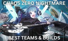 Top Teams and Builds for Chaos Zero Nightmare