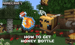 How To Make Honey Bottle Minecraft & Its Uses Until Update 1.21