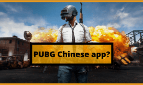 People Say PUBG Mobile Is A Chinese Game, Is It True?