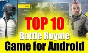 Top 10 Battle Royale Games For Android