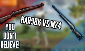  PUBG Mobile M24 Vs Kar98k: Which Bolt-Action SR Is Better?