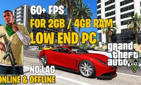 How to Run GTA 5 on Low-End PCs in 2025: Updated Guide