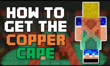 When is the Last Date to Get the Copper Cape in Minecraft?