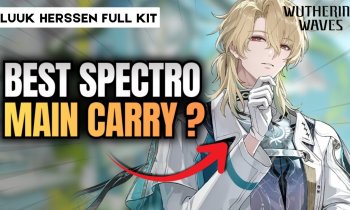 Wuthering Waves 3.1 Phase 2 Pull Value: Luuk Herssen and Galbrena - Weapons and Sequences Breakdown