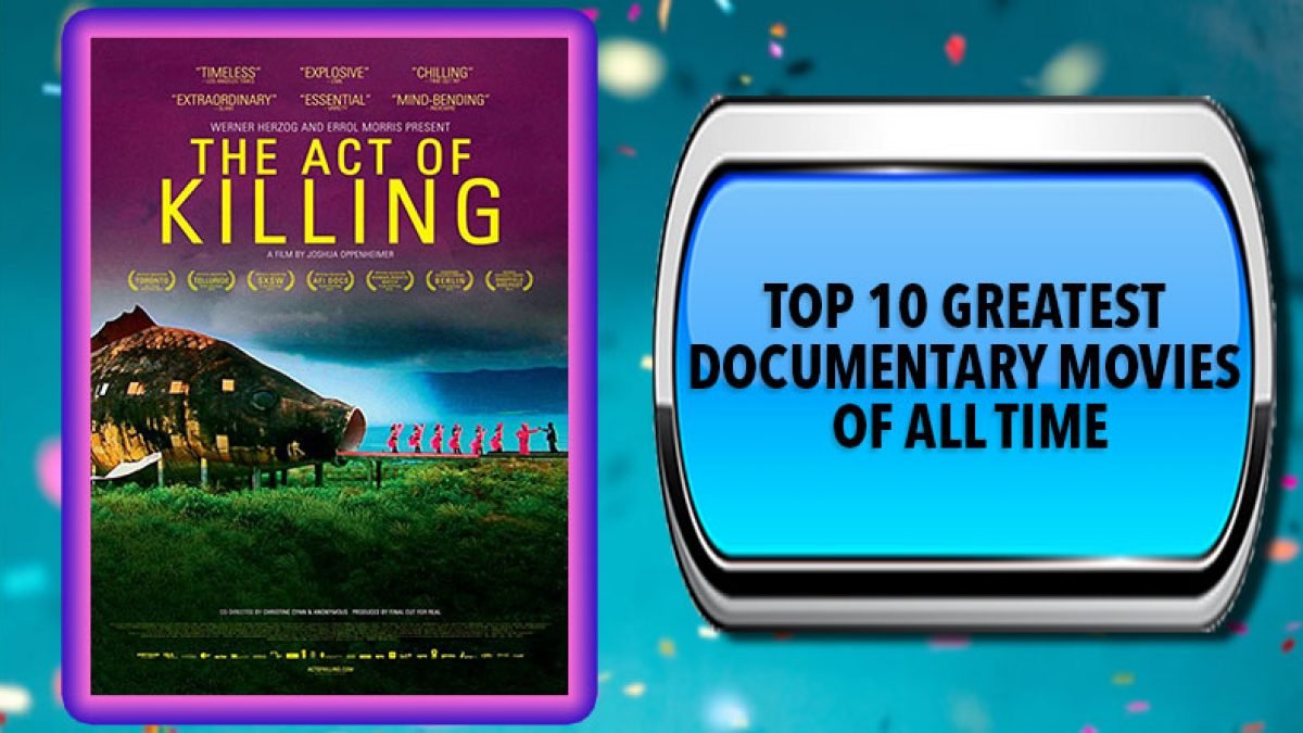 Best Documentaries Ever Top 10 Movies That Teach You About The World