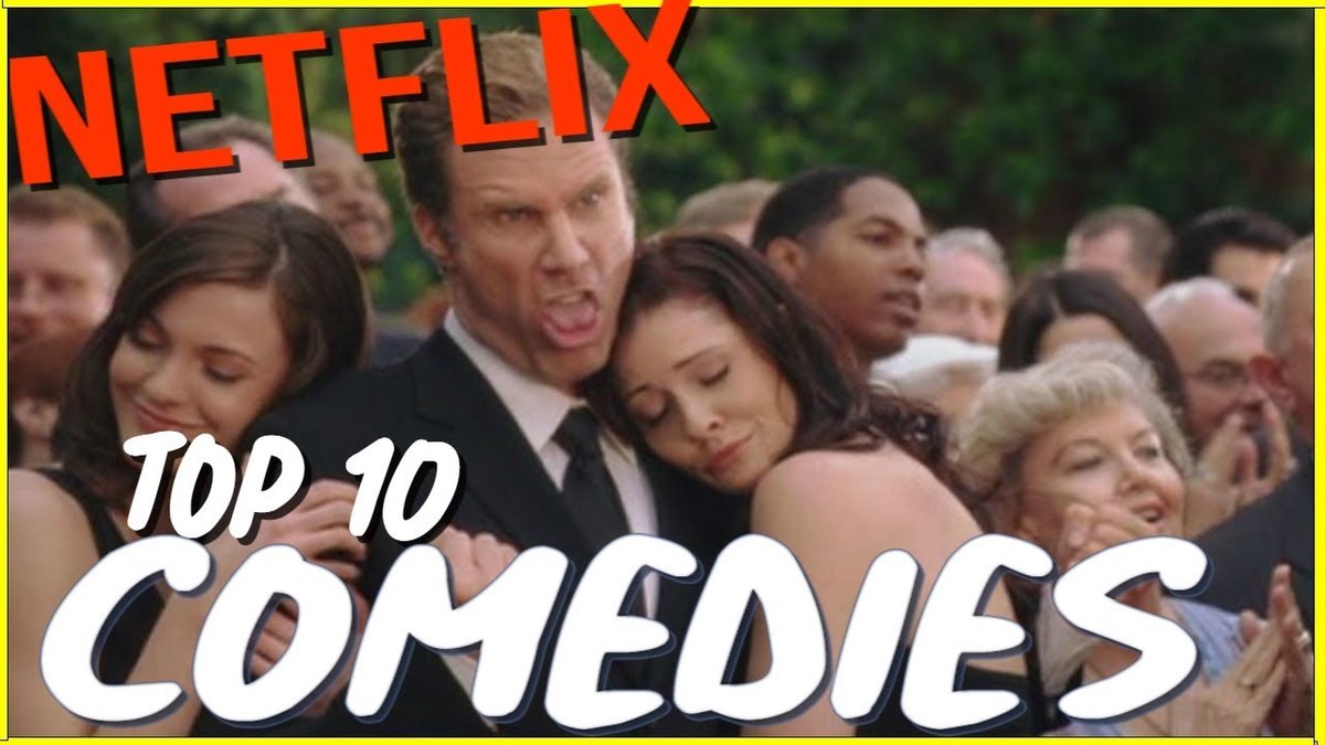 Top 10 Funniest Netflix Movies 2020 That Make You Laugh All Day Long