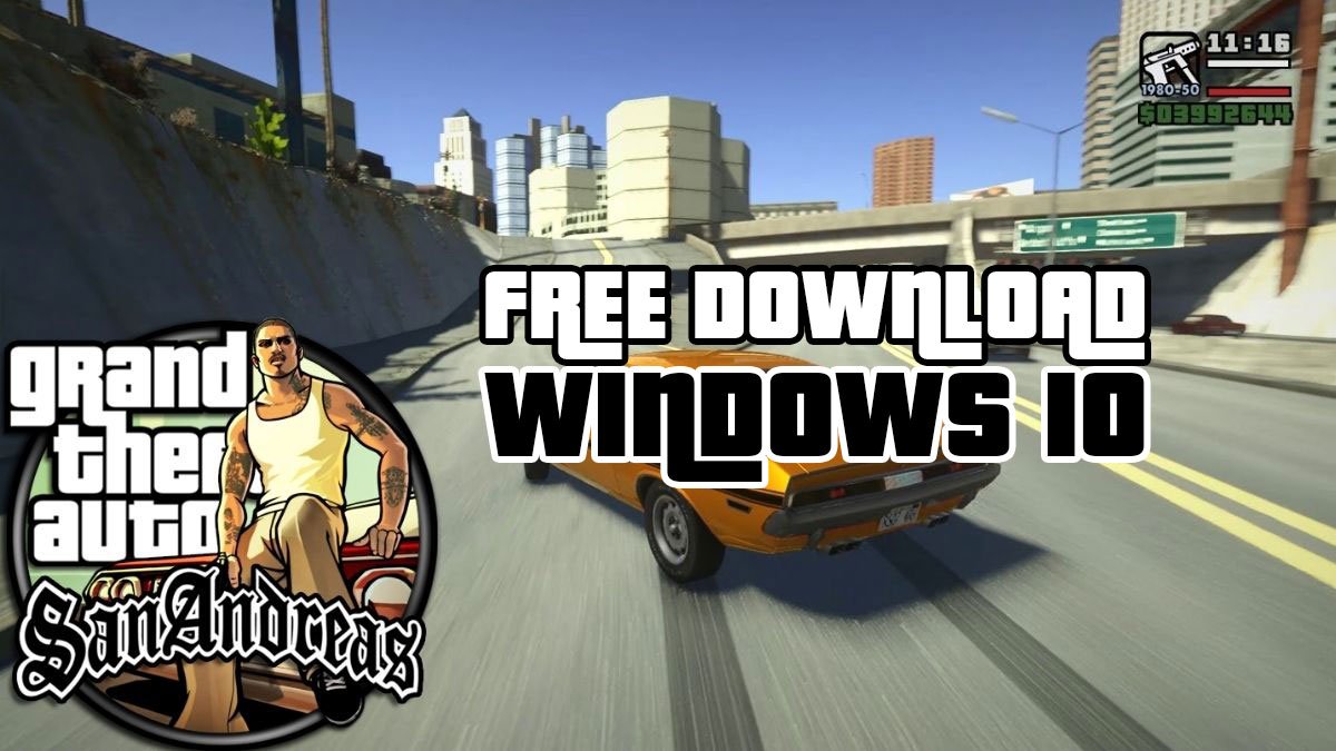 download gta san andreas windows 10 free