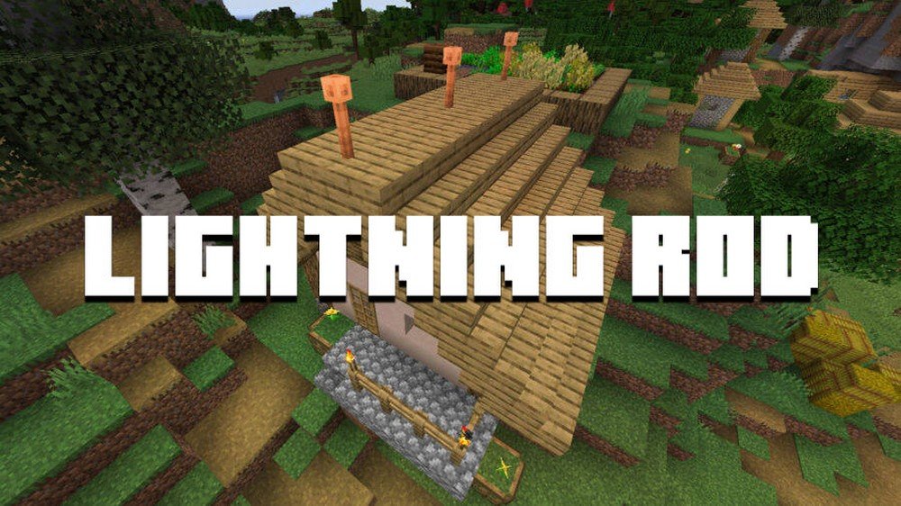 How To Make And Use A Lightning Rod In Minecraft