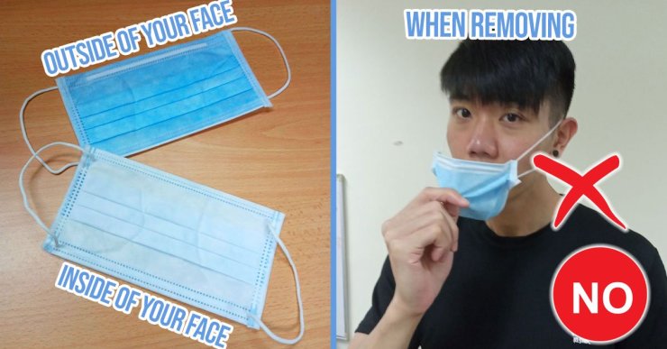 Dont Touch The Ouside Of The Mask When Removing It