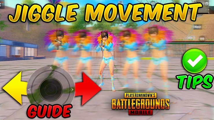 Jiggle Movement Tips