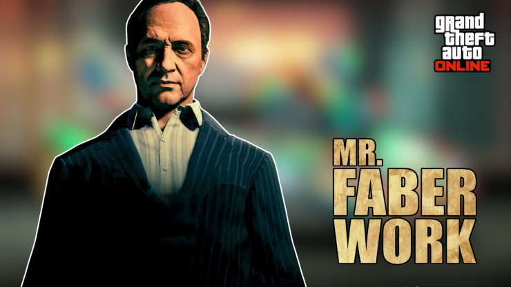Mr Faber Work Gta Online Weekly Update